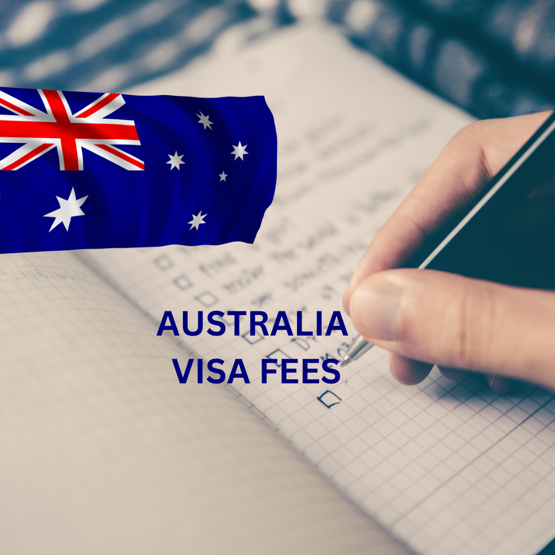 Australia Visa Fees