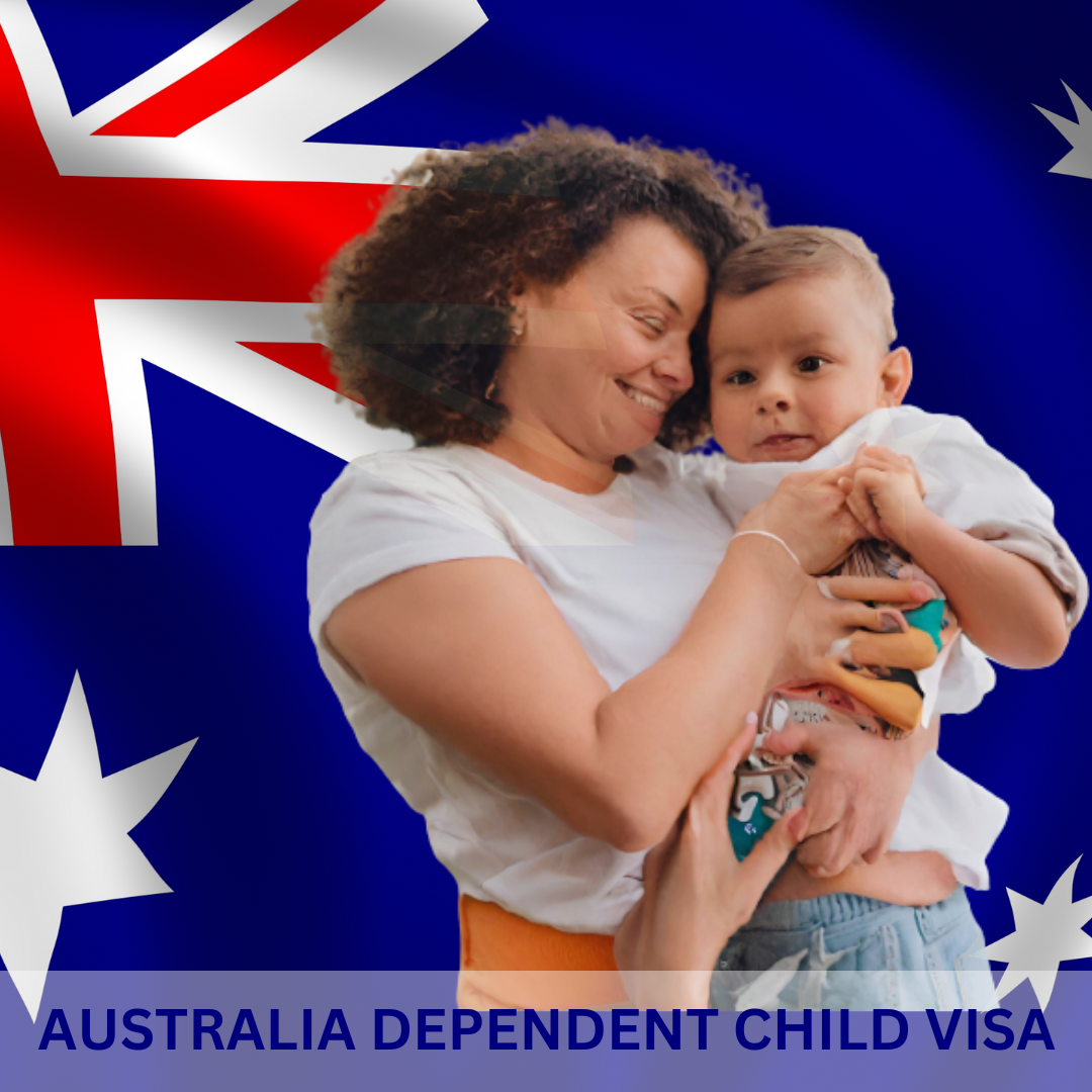 Australia Dependent Child Visa